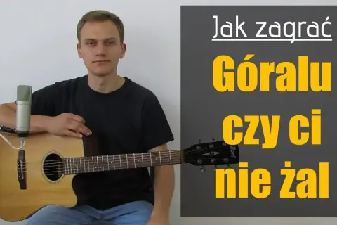Akordy do hej czy ty wiesz - Zagraj tę piosenkę na gitarze łatwo