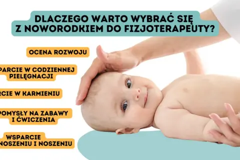 Kiedy z noworodkiem do fizjoterapeuty? Sygnały i przygotowanie