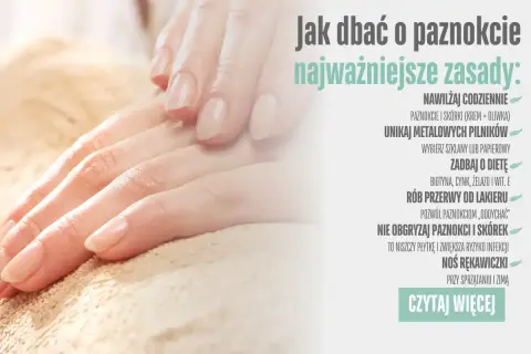 Zadbaj o zdrowy **łożysko paznokcia** i piękne dłonie. Porady dotyczące pielęgnacji paznokci i skórek.