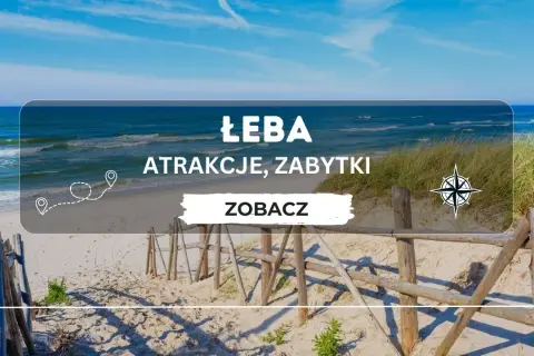 Łeba: Ile kilometrów? Planuj podróż i atrakcje bez tajemnic!