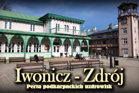 Iwonicz-Zdrój: Odkryj uzdrowiskowe atrakcje i sekrety Beskidu Niskiego