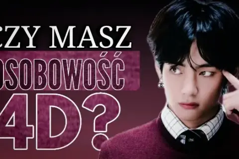 Osobowość 4D: Czy to Ty? Poznaj niezwykłe cechy z popkultury