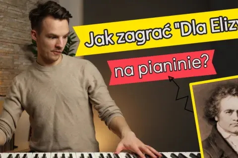 Jak zagrać na pianinie dla Elizy - proste kroki i techniki