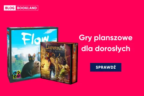 Gry planszowe dla dorosłych: Flow i Labyrinth. Odkryj nowe wyzwania i strategie.