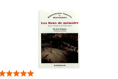 Couverture du livre "Les lieux de mémoire" sous la direction de Pierre Nora, illustrant un événement historique.