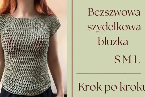 Szydełkowa bluzka dla początkujących: stwórz ją krok po kroku!