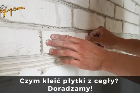 Jaki klej do cegły dekoracyjnej? Wybierz dobrze i uniknij błędów