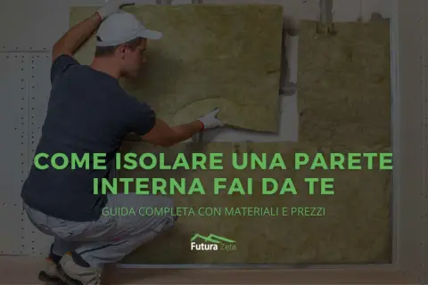 Guida fai da te: come isolare una parete interna dal freddo con pannelli isolanti. Un uomo posiziona il materiale.