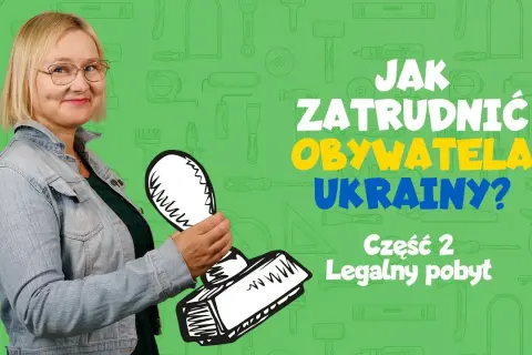 Jak zatrudnić obywatela Ukrainy w Polsce bez zbędnych formalności