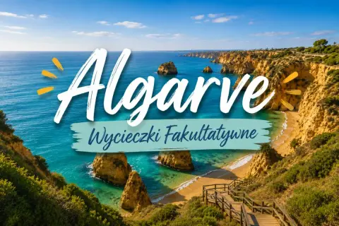 Algarve: wycieczki fakultatywne z Coral Travel. Malownicze klify, turkusowe morze i złote plaże czekają na odkrycie.