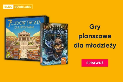 Dwie gry planszowe: "7 Cudów Świata: Gra Kościana" i "Spor i Bór 2". Idealne na szybkie gry planszowe dla młodzieży.