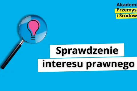 Interes prawny: Co to jest? Jak udowodnić i dlaczego jest kluczowy?