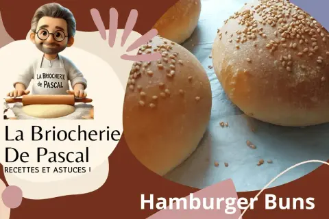 Buns Burger : Ma Recette Maison Ultime pour un Moelleux Parfait
