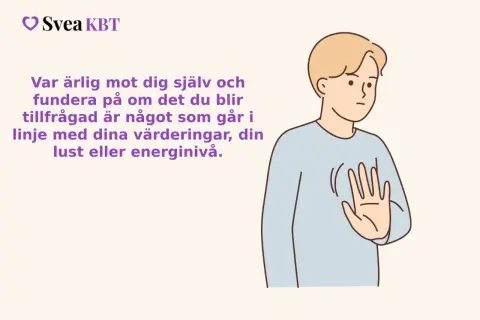 En person med handen utsträckt säger "tack men nej tack" till en förfrågan som inte stämmer överens med värderingar eller energinivå.