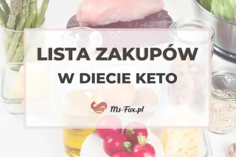 Lista produktów keto: szparagi, kurczak, jajka, olej, rzodkiewki, ser, orzechy, płatki.