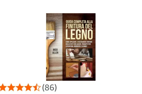 Guida completa alla finitura del legno: come scrivere sul legno con vernici e mordenti. Immagine di copertina di un libro.
