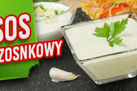 Jak zrobić sos czosnkowy z majonezem - prosty przepis na smakowity dodatek