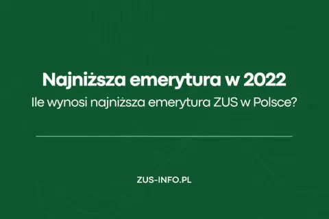 Ile wynosi najniższa emerytura w Polsce i jakie są warunki?
