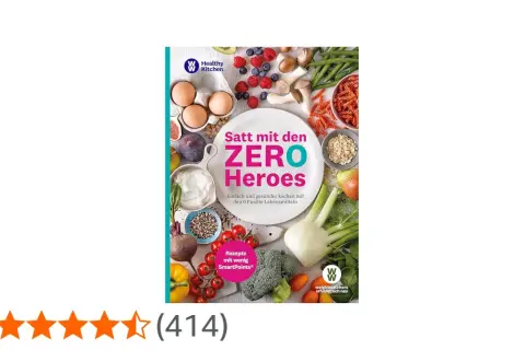 Kochbuch "Satt mit den ZERO Heroes" mit vielen gesunden Lebensmitteln, die 0 Punkte haben.
