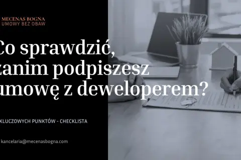 Ręka podpisuje umowę deweloperską. Sprawdź 10 kluczowych punktów, zanim podpiszesz umowę z deweloperem.