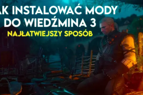 Jak wgrać mody do Wiedźmina 3 na PS4? Ograniczenia i alternatywy