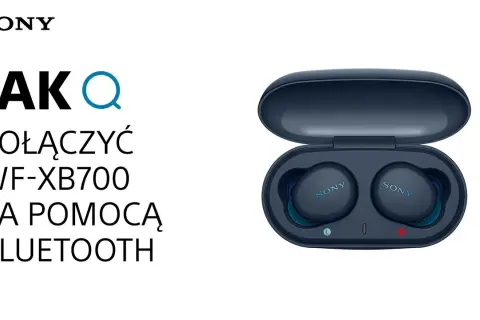 Jak sparować słuchawki Sony? Instrukcja krok po kroku