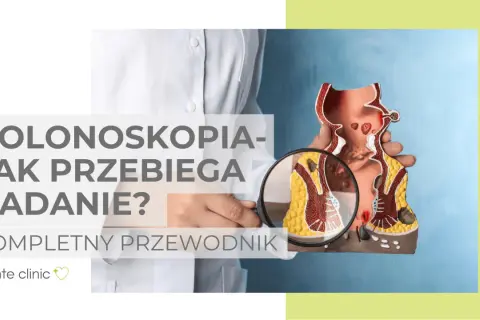 Model jelita grubego i dłonie trzymające go pod lupą. Tekst: "Kolonoskopia - jak przebiega badanie? Kompletny przewodnik".