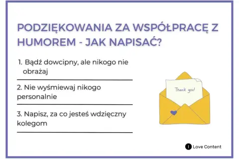 Wierszyki podziękowania za współpracę z humorem: bądź dowcipny, nie obrażaj, nie wyśmiewaj. Napisz, za co wdzięczny.