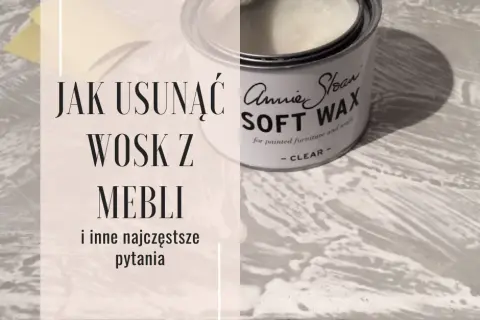 Jak zmyć wosk z mebli - skuteczne metody na trudne plamy