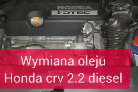 Jaki olej do hondy CR-V 2.2 diesel, by uniknąć kosztownych napraw?