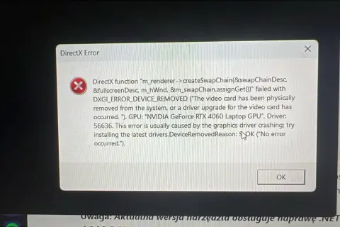Błąd DirectX: karta graficzna NVIDIA GeForce RTX 4060 Laptop GPU została usunięta lub zaktualizowano sterowniki. Sprawdź dxdiag.