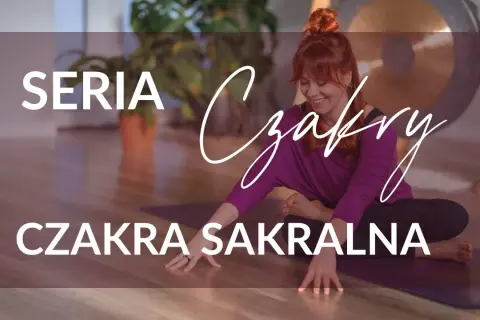 Klaudia Pingot: Jak zbalansować czakrę sakralną dla lepszego życia