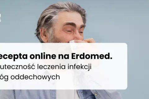 Erdomed lek czy na receptę? Co musisz wiedzieć o dostępności