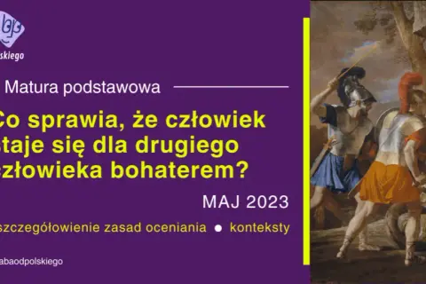 Co sprawia, że człowiek staje się bohaterem dla innych? Analiza cech