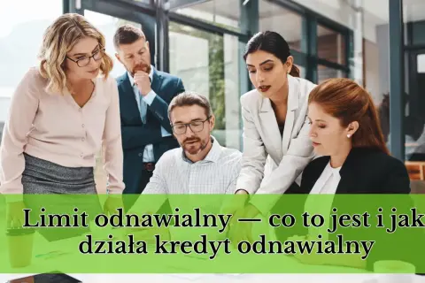 Zespół analizuje limit odnawialny, omawiając jego działanie i spłatę.