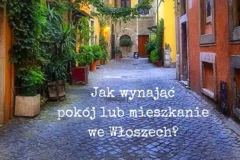 Gdzie szukać noclegów we Włoszech, aby uniknąć wysokich cen?