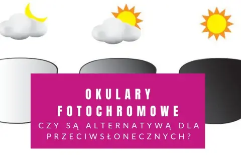 Jak długo działają fotochromy? Sygnały zużycia i sposoby na trwałość.