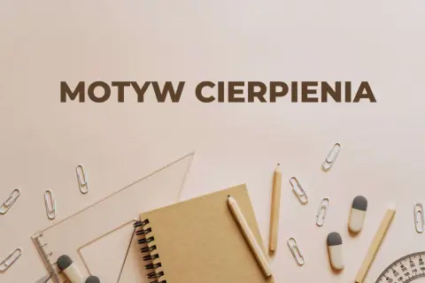 Motyw cierpienia w literaturze przykłady: zrozumienie bólu i straty