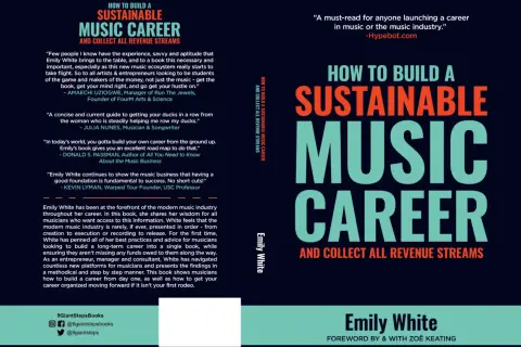 Book cover: "How to Build a Sustainable Music Career" by Emily White. Learn how to get in the music industry and collect revenue streams.