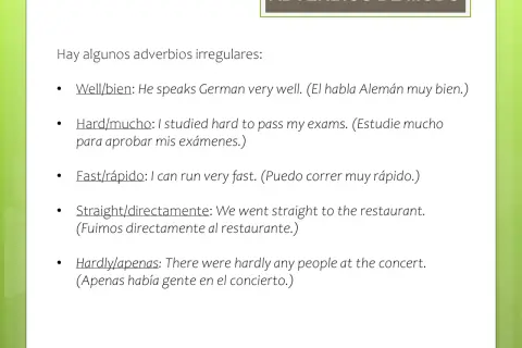 Lista de adverbios irregulares en inglés: well, hard, fast, straight, hardly.