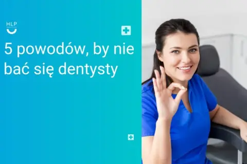 Jak nie bać się dentysty? Sprawdzone metody i nowoczesne rozwiązania