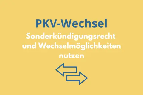 PKV-Wechsel: Sonderkündigungsrecht & Wechselmöglichkeiten nutzen. Informiert über den privaten krankenversicherung wechseln beamte.