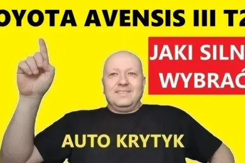 Toyota Avensis - jakie silniki wybrać, aby uniknąć problemów?