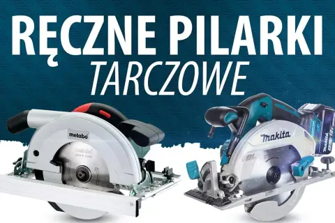 Najlepsze pilarki tarczowe z prowadnicą - porównanie modeli i opinie