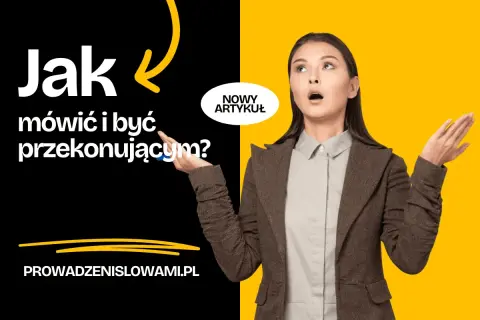 Kobieta z otwartymi ustami i uniesionymi dłońmi, jakby zastanawiała się nad autoprezentacją. Tekst: "Jak mówić i być przekonującym?".