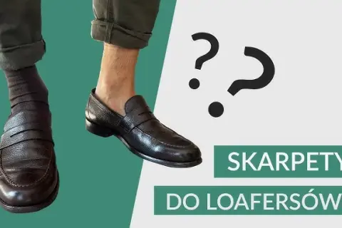 Loafersy i skarpetki: jak nosić stylowo? Poradnik