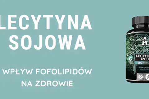 Lecytyna sojowa na co pomaga? Suplement diety z lecytyną wspiera zdrowie, wpływając korzystnie na organizm.