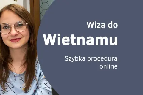 Kobieta w okularach uśmiecha się, obok tekst "Wiza do Wietnamu. Szybka procedura online".