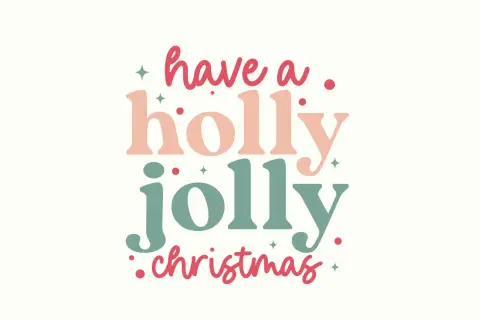 Have a holly jolly Christmas" - życzenia wesołych świąt po polsku.