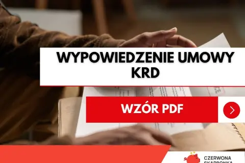 Jak zrezygnować z KRD? Wypowiedzenie umowy bez błędów